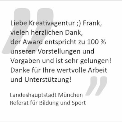 Dankesschreiben Awardsonderanfertigung Referat für Bildung/Stadt München